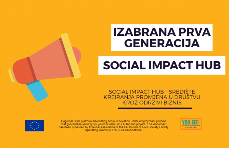 Izabrana prva generacija Social Impact Hub-a